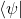 \langle\psi|